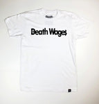 DEATH WAGES TM white short sleeve t-shirt